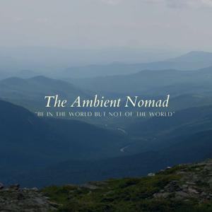 The Ambient Nomad Podcast