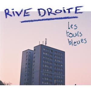 Rive Droite : les tours bleues