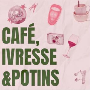 café, ivresse et potins