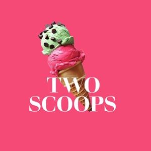Two Scoops