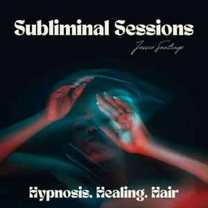 The Subliminal Sessions