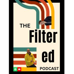 The Filtered Podcast