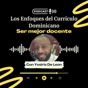 Los Enfoques del Currículo Dominicano