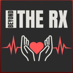 Beyond the Prescription