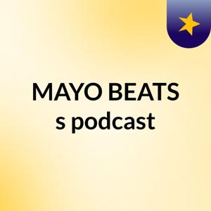 MAYO BEATS's podcast