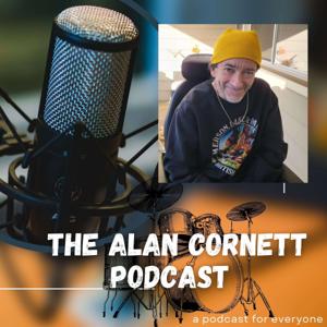The Alan Cornett Podcast