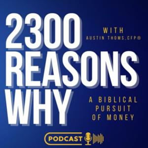 2300 Reasons Why