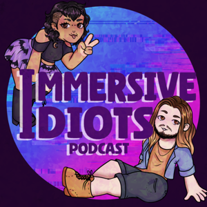 The Immersive Idiots LARP Podcast