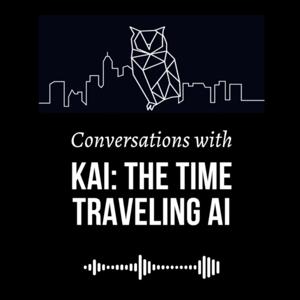 Conversations with Kai: The Time-Traveling AI