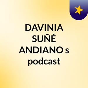 DAVINIA SUÑÉ ANDIANO's podcast