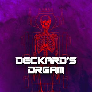 Deckard’s Dream