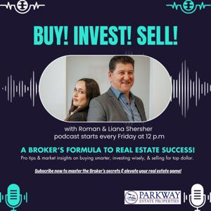 Buy | Invest | Sell: The Broker's Formula to Real Estate Success