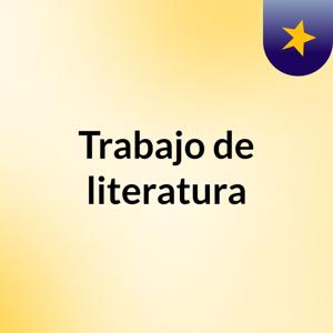 Trabajo de literatura