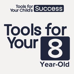 8-Year-Old Parenting Tools