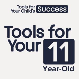 11-Year-Old Parenting Tools