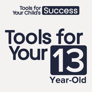 13-Year-Old Parenting Tools