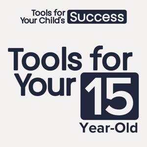 15-Year-Old Parenting Tools