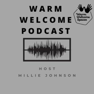 Warm Welcome Podcast