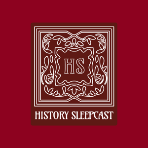 History Sleepcast: History Books to Fall Asleep To