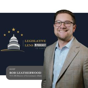 The Legislative Lens Podcast with Host: Rob Leatherwood