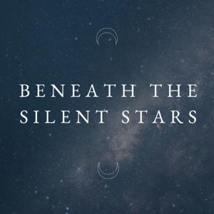 Beneath the Silent Stars