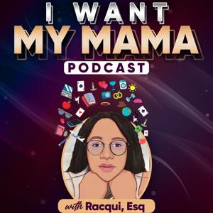 I Want My Mama