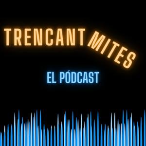 TRENCANT MITES