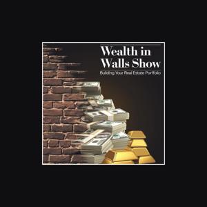 Wealth In Walls Show