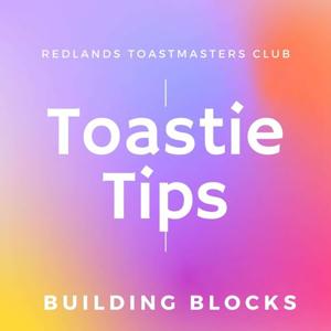 Toastie Tips - Building Blocks