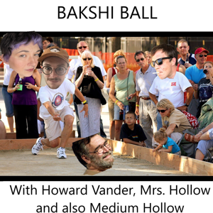 Bakshi Ball