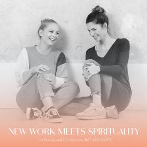 NEW WORK MEETS SPIRITUALITY