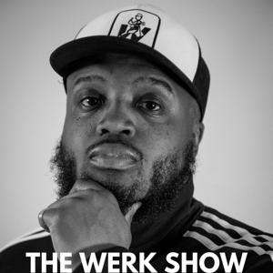 The Werk Show