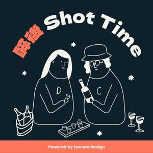 醉後Shot Time