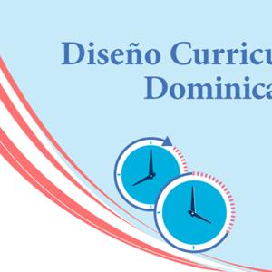 Los Enfoques del currículo dominicano.