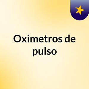 Oximetros de pulso