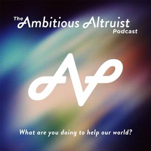 The Ambitious Altruist