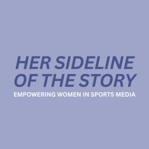 Her Sideline of the Story
