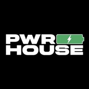 PWR House Podcast