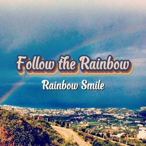 Follow the Rainbow