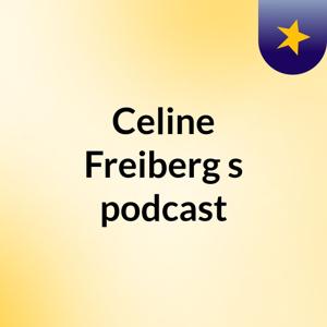 Celine Freiberg's podcast