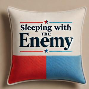 Sleeping With The Enemy