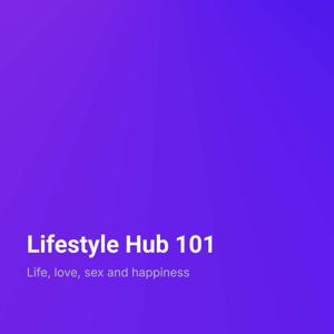 Lifestyle Hub 101