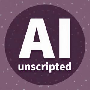 AI unscripted