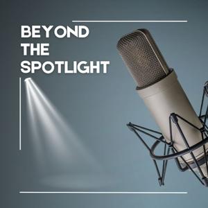 Beyond the Spotlight