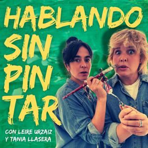 Hablando Sin Pintar by Leire Urzaiz y Tania Llasera