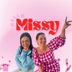 Hello Missy
