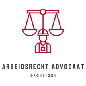 Arbeidsrecht Advocaat Groningen