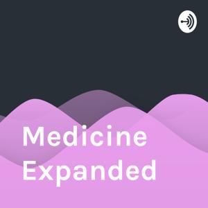 Medicine Expanded