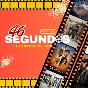 46 Segundos: La Fábrica del Cine