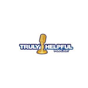 Truly Helpful Podcast